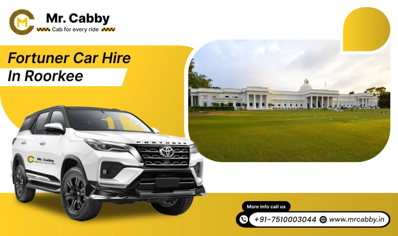 Fortuner car hire in Roorkee