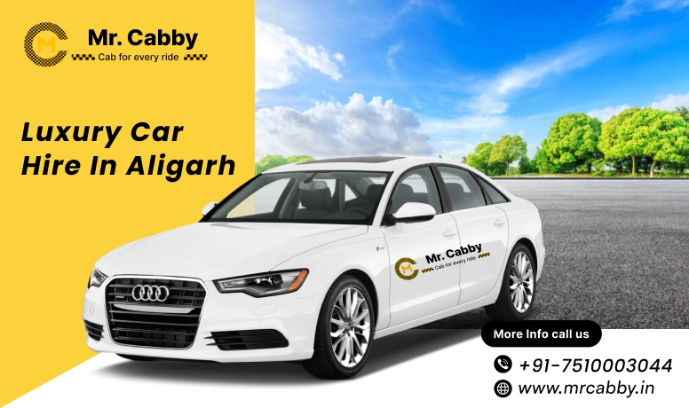 Luxury car hire in Aligarh