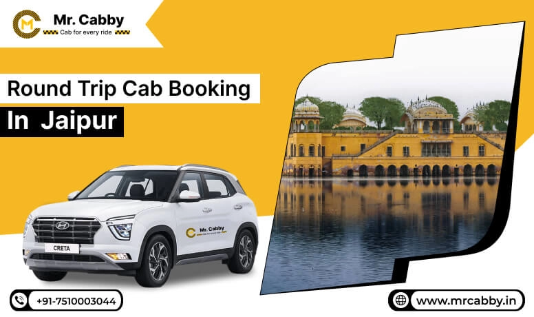 Round Trip Cab Booking in Jaipur