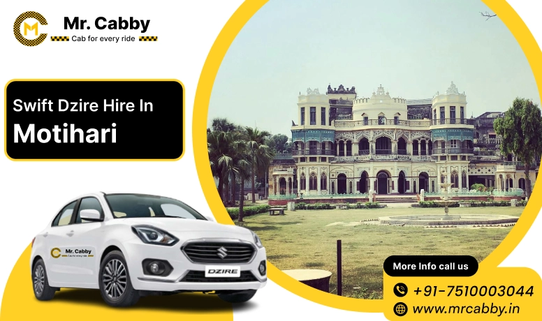 Swift Dzire cab hire in Motihari
