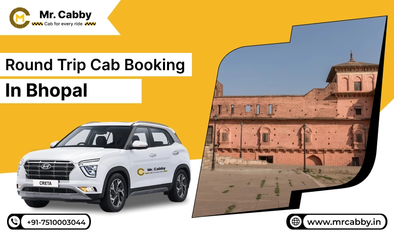 Round Trip Cab Booking in Bhopal