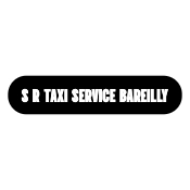 S R Taxi Service Bareilly