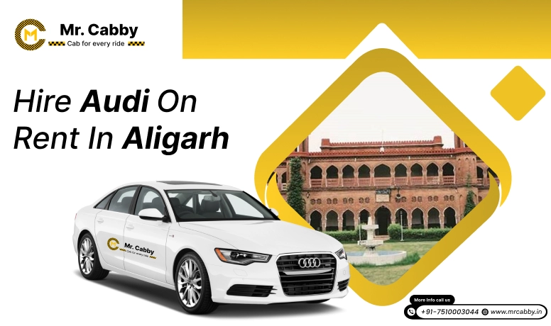 Hire Audi on Rent in Aligarh