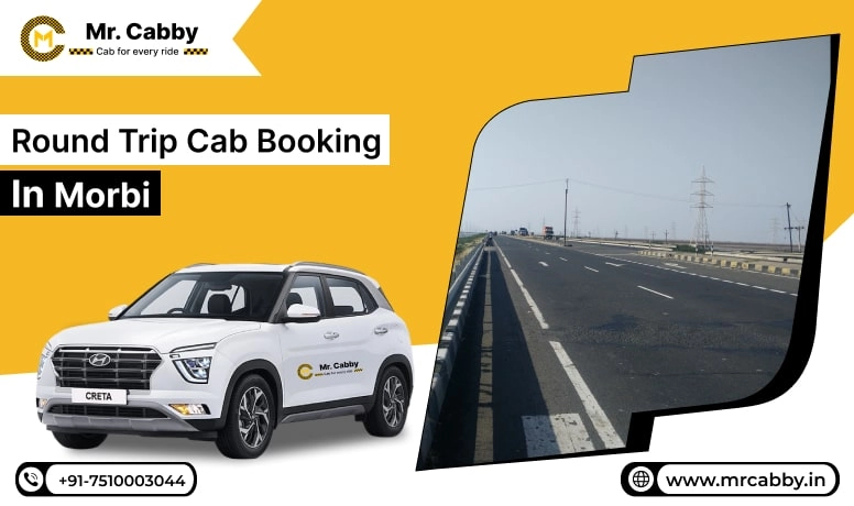 Round Trip Cab Booking in Morbi