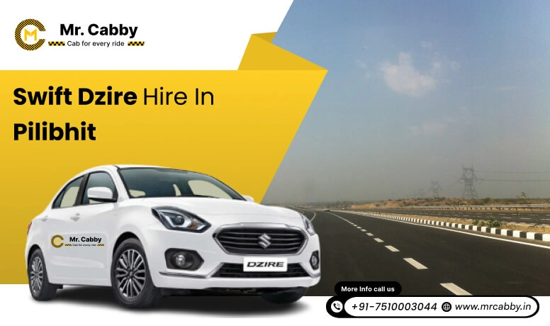 Swift Dzire hire in Pilibhit