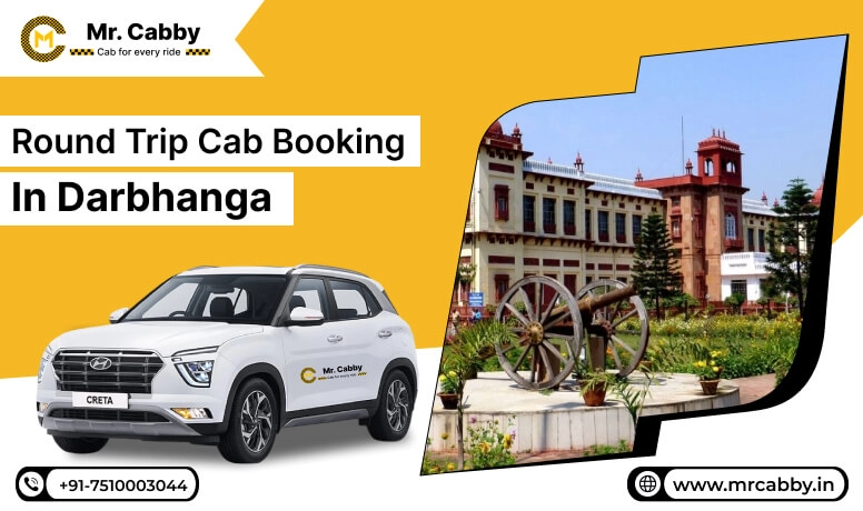Round Trip Cab Booking in Darbhanga