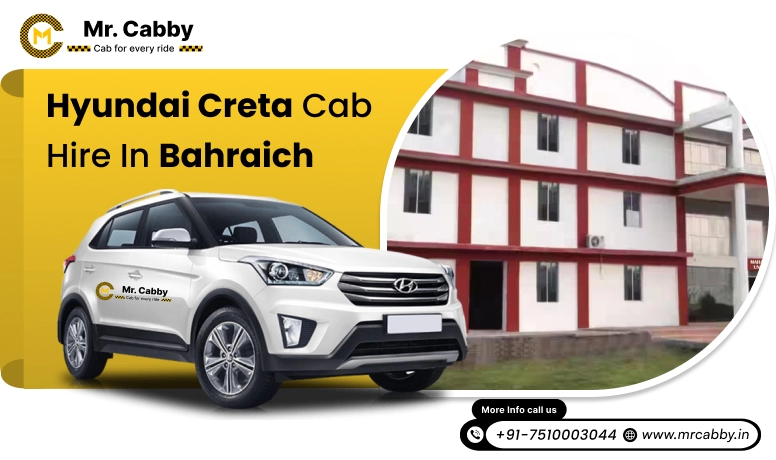 Hyundai Creta cab hire Bahraich