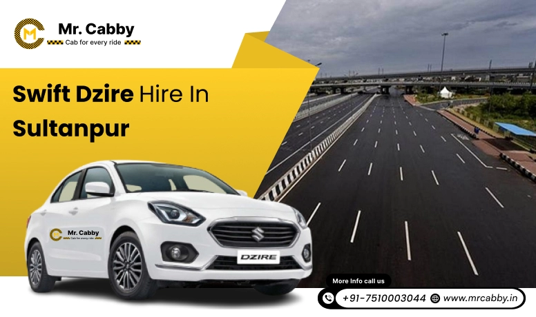 Swift Dzire hire in Sultanpur