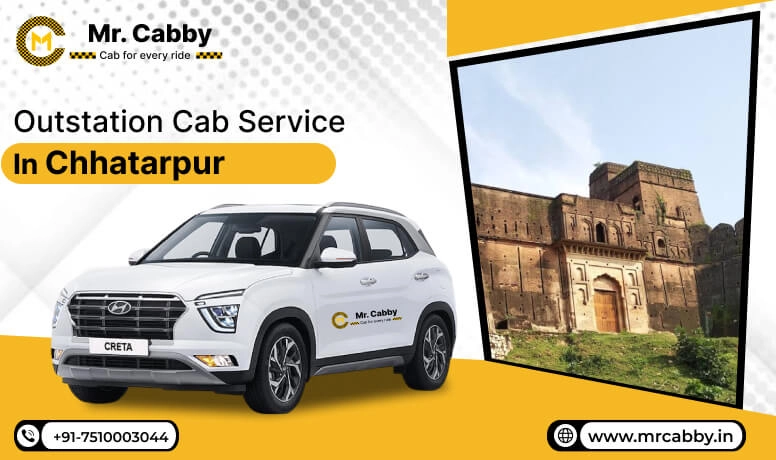 Outstation Cab Service in Chhatarpur