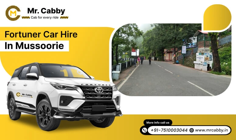 Fortuner car hire in Mussoorie