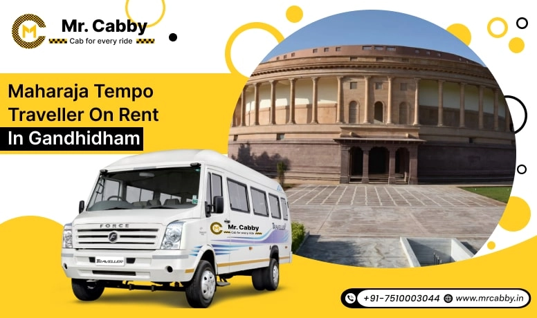 Maharaja Tempo Traveller on Rent in Gandhidham
