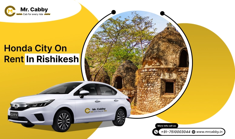 Honda City car hire in Rishikesh