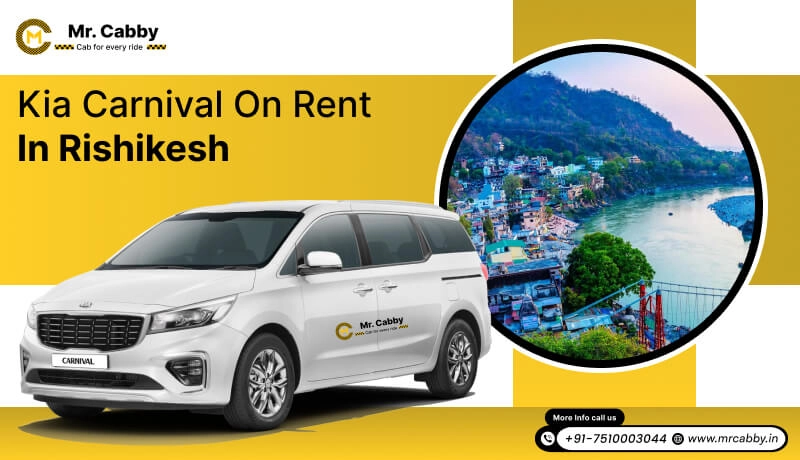 kia carnival on rent in Rishikesh