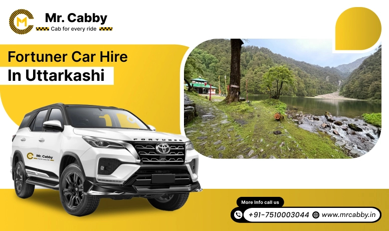 Fortuner car hire in Uttarkashi