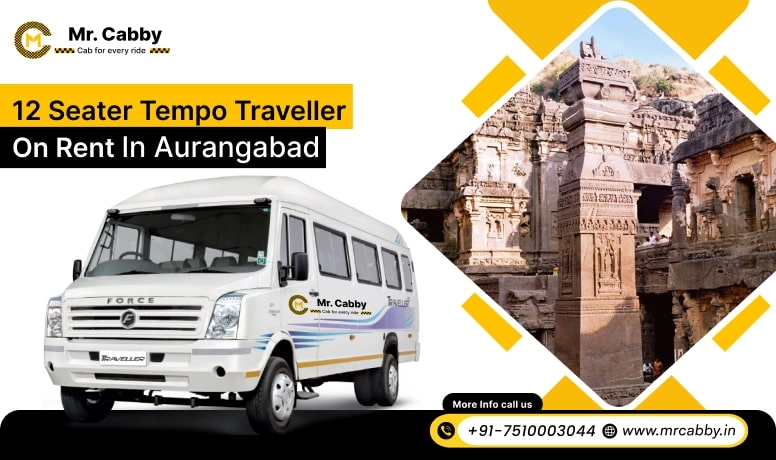 12 Seater Tempo Travellers on Rent in Aurangabad
