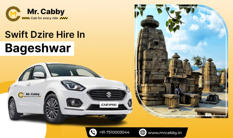 Swift Dzire cab hire in Bageshwar