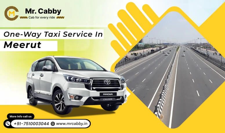 Meerut One Way Taxi Services  by MrCabby